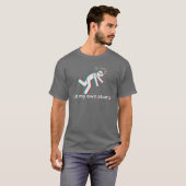 I Do My Own Stunts For Virtual Reality Gamers Tシャツ (正面フル)