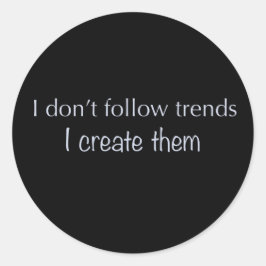 I Do Not 後を追 Trendsステッカー ラウンドシール