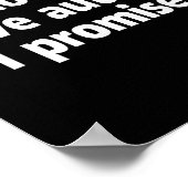 I Do Not Have Autism I Promise Funny  ポスター (角)