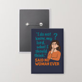 I do not know what to think - NOT 缶バッジ (正面/裏面)