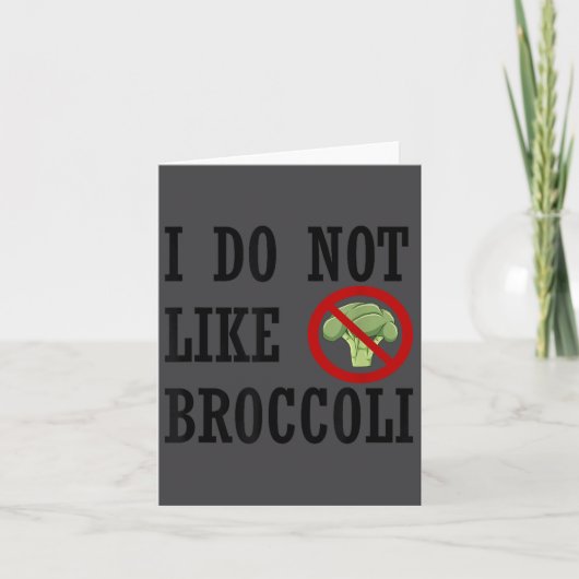 I Do Not Like Broccoli I Hate Broccoli Anti Vegeta カード (正面)