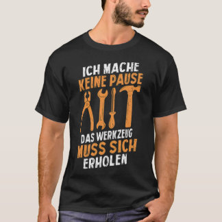 I Do Not Take A Pause Tool Must animal birthday ec Tシャツ