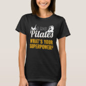 i Do Pilates Pilates Exercise Workout Tシャツ (正面)