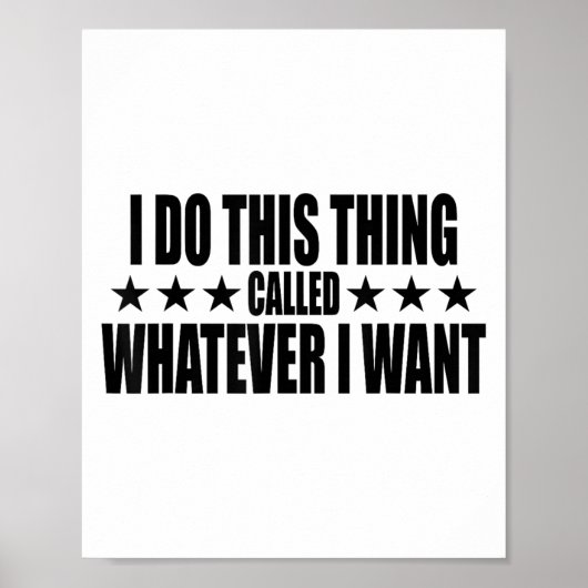 I Do This Thing Called Whatever I Want  ポスター (正面)