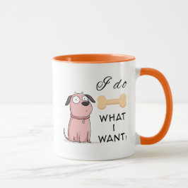 I Do What I Want ドッグマグ – かわいい反抗的な子犬のイラスト マグカップ