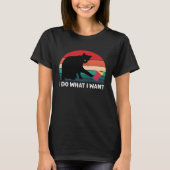 I Do What I Want Cat  Retro Cat    Cat  10 Tシャツ (正面)