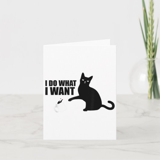 I Do What I Want Funny Cat Meme  カード (正面)
