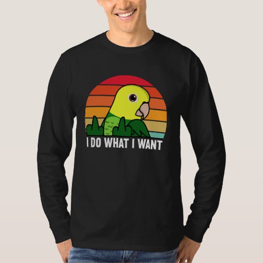I Do What I Want Parrot I Double Yellow headed Ama Tシャツ (正面)