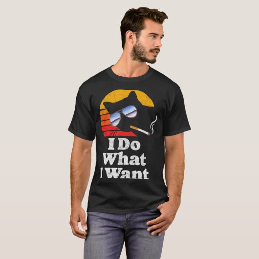 I Do What Want Cool Funny Cat &amp; Retro Sungles  Tシャツ (正面フル)
