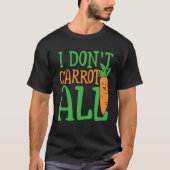 I don carrot all carbohydrate energy & vegetables  tシャツ (正面)