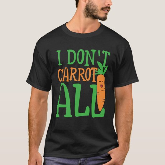 I don carrot all carbohydrate energy & vegetables  tシャツ (正面)