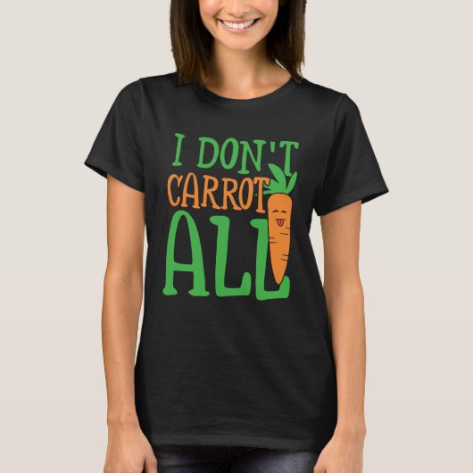 I don carrot all carbohydrate energy & vegetables  tシャツ (正面)