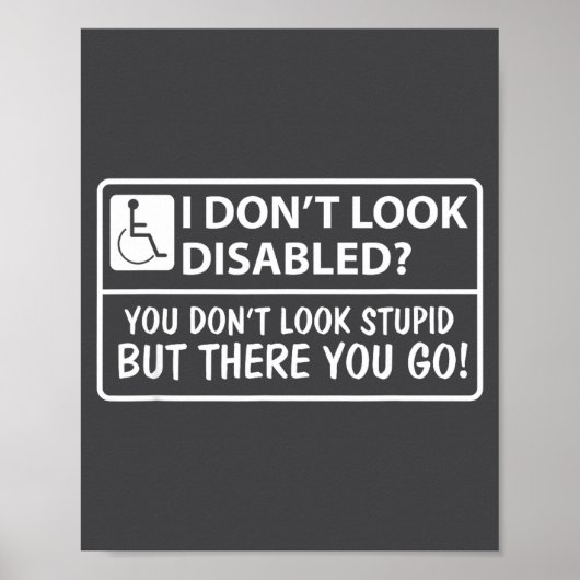 I Don' Look Disabled Don' Look ポスター (正面)