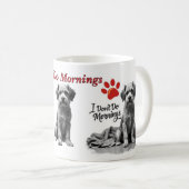 I Don’t Do Mornings – Grumpy Dog Mug コーヒーマグカップ (正面右)