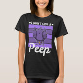 I don t give a peep tシャツ (正面)