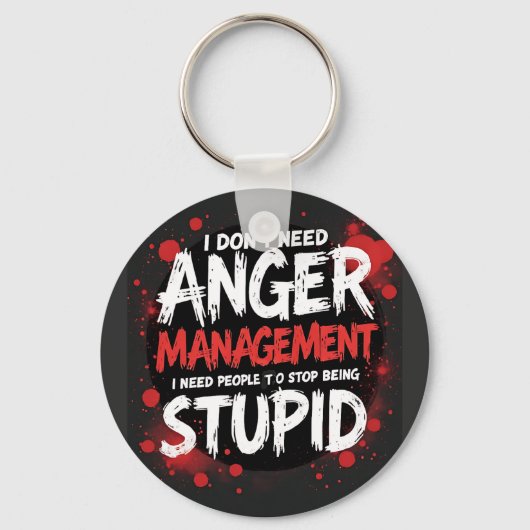I Don’t Need Anger Management キーホルダー (正面)