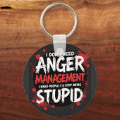 I Don’t Need Anger Management キーホルダー (正面)