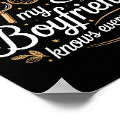 I Don’t Need Google My Boyfriend Knows Everything  ポスター (角)