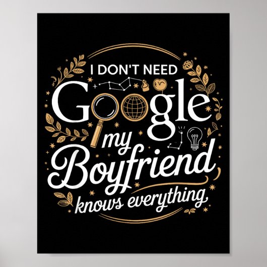 I Don’t Need Google My Boyfriend Knows Everything  ポスター (正面)