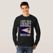 I don´t need Therapy I just need to go to American Tシャツ (正面フル)