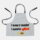 I Don’t Shine, I Simply Glow エプロン (正面)