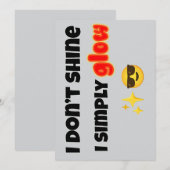 I Don’t Shine, I Simply Glow 招待状 (正面/裏面)