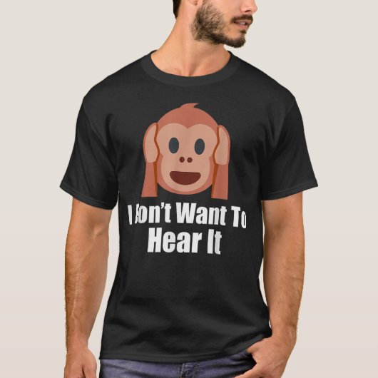 I don’t want to hear it Emoticon Monkey Tシャツ (正面)