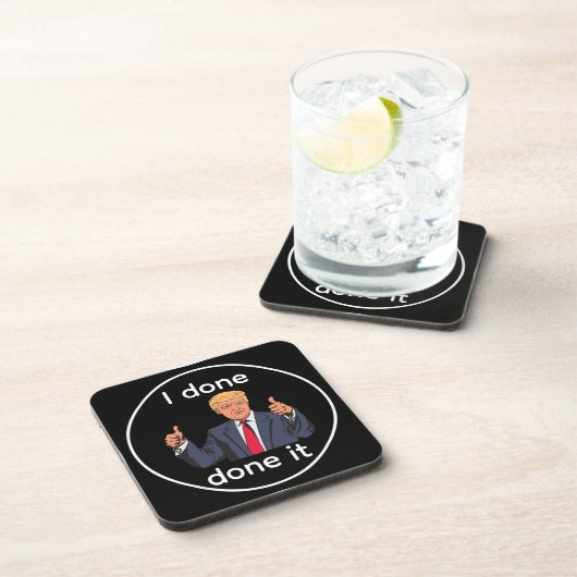 I Done Done It Beverage Coaster コースター (右側)