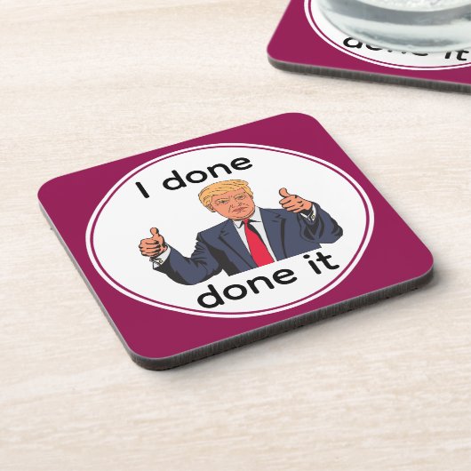 I Done Done It Beverage Coaster コースター (左側)