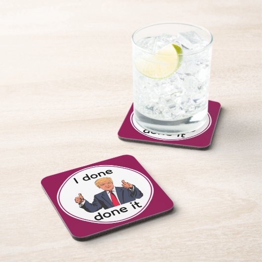I Done Done It Beverage Coaster コースター (右側)