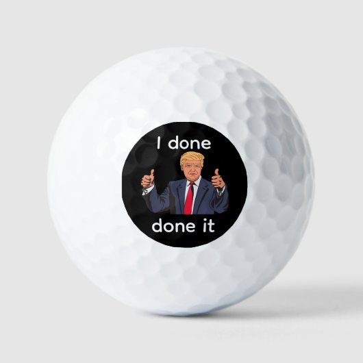 I Done Done It Golf Balls ゴルフボール (正面)