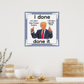 I Done Done It Poster ポスター (キッチン)