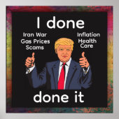 I Done Done It Poster ポスター (正面)