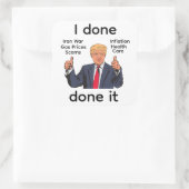 I Done Done It Sticker スクエアシール (バッグ)