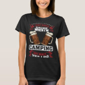 I Don't Always Drink When I'm Camping Oh Wait Yes Tシャツ (正面)