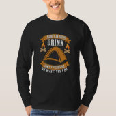 I Don't Always Drink When I'm Camping Tシャツ (正面)