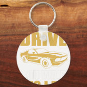 i don't always drive oh wait yes i do キーホルダー (正面)