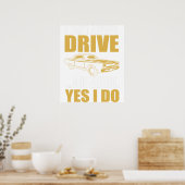 i don't always drive oh wait yes i do OLDSMOBILE ポスター (キッチン)