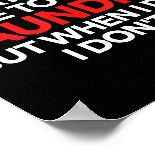 I Don't Always Have Time To Fold Laundry But When  ポスター (角)