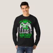 I dont always play Video Games  gaming Clothing pl Tシャツ (正面フル)