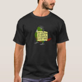 I Don't Always Poop, But When ... Green Cheek Conu Tシャツ (正面)