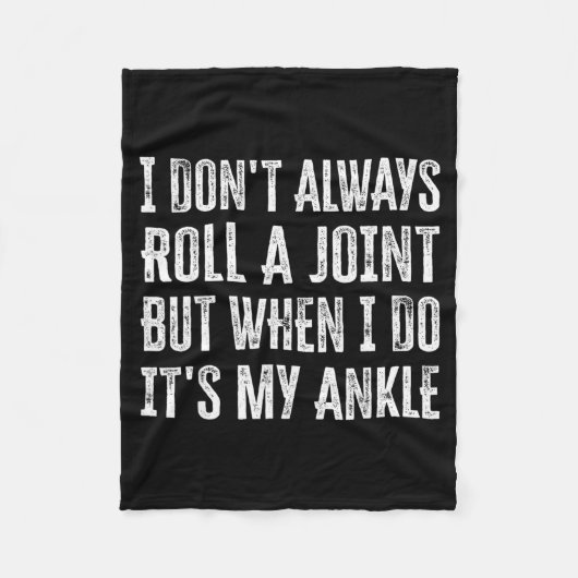 I Don't Always Roll A Joint But When I Do , It's M フリースブランケット (正面)