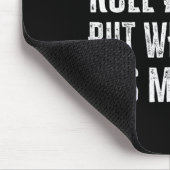 I Don't Always Roll A Joint But When I Do , It's M マウスパッド (コーナー)