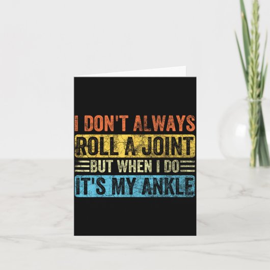 I Don't Always Roll A Joint But When I Do It's My  カード (正面)