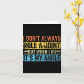 I Don't Always Roll A Joint But When I Do It's My  カード (黄色い花)