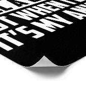 I Don't Always Roll A Joint But When I Do, It's My ポスター (角)