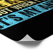 I Don't Always Roll A Joint But When I Do It's My  ポスター (角)