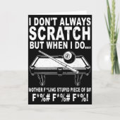 I Don't Always Scratch But When I Do Srts Game Bil カード (正面)