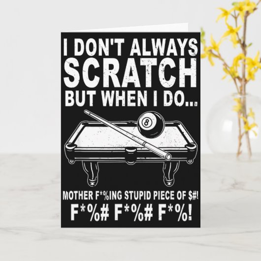 I Don't Always Scratch But When I Do Srts Game Bil カード (黄色い花)