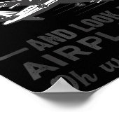 I Don't Always Stop And Look At Airplanes Novelty  ポスター (角)